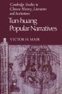 Victor H. Mair: Tun-huang Popular Narratives