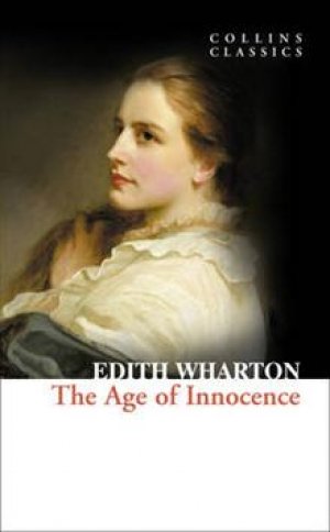 Edith Wharton: The Age of Innocence