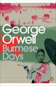 George Orwell: Burmese Days