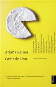 Ariana Reines: Coeur de Lion
