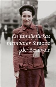 Simone de Beauvoir: En familjeflickas memoarer 