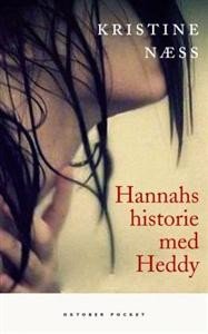 Kristine Næss: Hannahs historie med Heddy 
