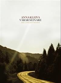 Anna Kleiva: Vårar seinare