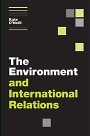 Kate O’Neill: The Environment and International Relations