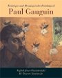 Vojtech Jirat-Wasiutynski: Technique and Meaning in the Paintings of Paul Gauguin
