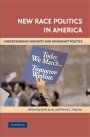 Kerry L. Haynie (red.) og Jane Junn (red.): New Race Politics in America: Understanding Minority and Immigrant Politics