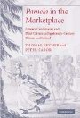 Thomas Keymer: Pamela in the Marketplace: Literary Controversy and Print Culture in Eighteenth-Century Britain and Ireland