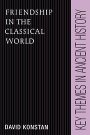 David Konstan: Friendship in the Classical World