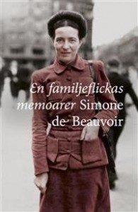 Simone de Beauvoir:  En familjeflickas memoarer