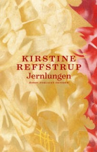 Kirstine Reffstrup: Jernlungen