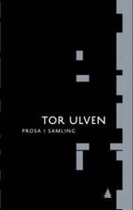 Tor Ulven: Prosa i samling 