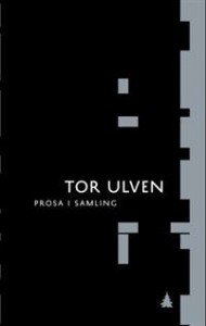 Tor Ulven: Prosa i samling