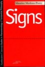 Maurice Merleau-Ponty: Signs
