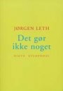Jørgen Leth: Det gør ikke noget