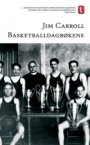 Jim Carroll: Basketballdagbøkene