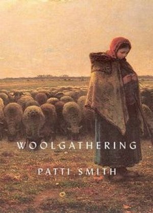 Patti Smith: Woolgathering