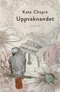 Kate Chopin: Uppvaknandet