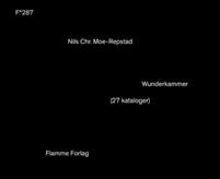 Nils Chr. Moe-Repstad: Wunderkammer