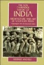 George Michell: Architecture and Art of Southern India