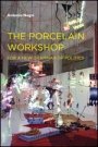 Antonio Negri: The Porcelain Workshop: For a New Grammar of Politics