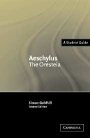 Simon Goldhill: Aeschylus: The Oresteia