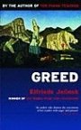 Elfriede Jelinek: Greed