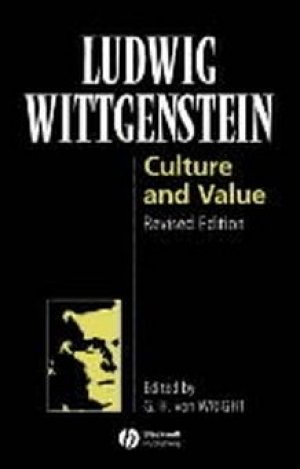 Ludwig Wittgenstein: Culture and Value