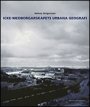 Helena Holgersson: Icke-medborgarskapets urbana geografi