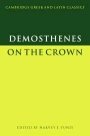Demosthenes og Harvey Yunis (red.): Demosthenes: On the Crown