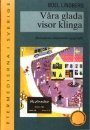 Boel Lindberg: Våra glada visor klinga