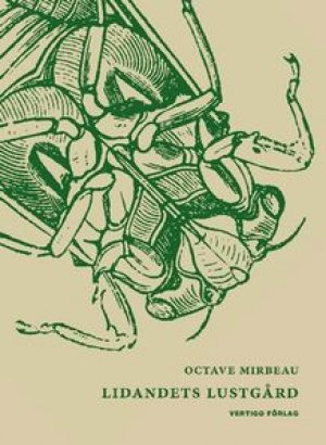 Octave Mirbeau: Lidandets lustgård