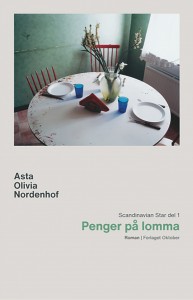 Asta Olivia Nordenhof: Penger på lomma: Scandinavian Star del 1