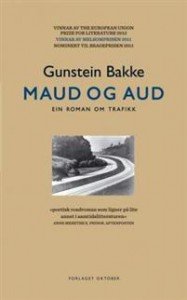 Gunstein Bakke: Maud og Aud 