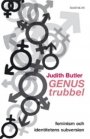 Judith Butler: Genustrubbel: Feminism och identitetens subversion