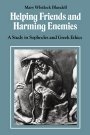 Mary Whitlock Blundell: Helping Friends and Harming Enemies: A Study in Sophocles and Greek Ethics