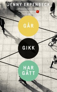 Jenny Erpenbeck: Går, gikk, har gått