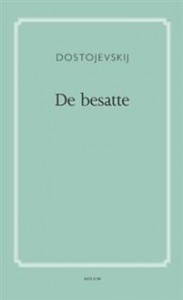 Fjodor Dostojevskij: De besatte