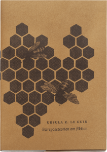 Ursula K. Le Guin: Bæreposeteorien om fiktion