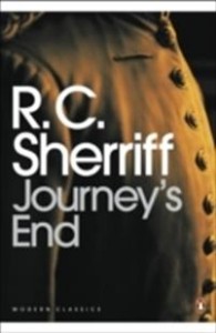 R. C. Sherriff: Journey’s End
