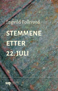 Ingvild Folkvord: Stemmene etter 22. juli