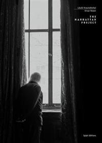 László Krasznahorkai: The Manhattan Project