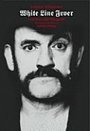 Lemmy Kilmister: White line fever: självbiografin