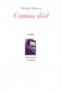 Thorkild Hansen: Camus död