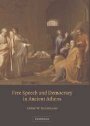 Arlene W. Saxonhouse: Free Speech and Democracy in Ancient Athens