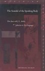 Shoshana Felman: The Scandal of the Speaking Body: Don Juan with J.L.Austin, or Seduction in Two Languages