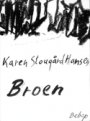 Karen Stougård Hansen: Broen