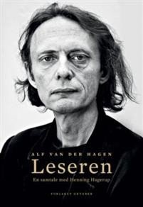 Alf van der Hagen og Henning Hagerup: Leseren: en samtale med Henning Hagerup