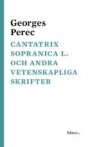 Georges Perec: Cantatrix Sopranica