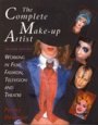 Penny Delamar: The Complete Make-Up Artist: Second Edition: Working in Film, Fashion, Television and Theatre