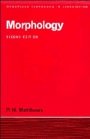 Peter H. Matthews: Morphology